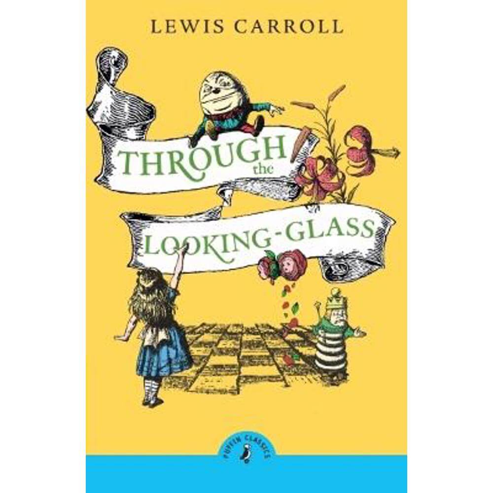 Through the Looking Glass and What Alice Found There (Paperback) - Lewis Carroll